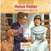 Helen Keller: Inspiring Opportunity for All