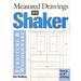 Measured Drawings of Shaker Furniture and Woodenware