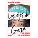 Los Ojos de Gaza: Un Diario de Resiliencia / The Eyes of Gaza: A Diary of Resilience