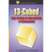 13-Cubed: Case Studies in Mind-Control and Programming