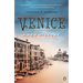 Venice: A New History
