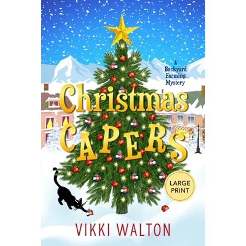 Christmas Capers: Large Print Edition