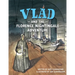 Vlad and the Florence Nightingale Adventure