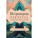 Ho'oponopono Esencial: Cuidando de la Mente y del Alma