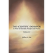 The Scientific Endeavor: A Primer on Scientific Principles and Practice