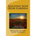 Gulistan Sa'di: Rose Garden of Sa'di