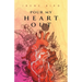 Pour My Heart Out