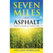 Seven Miles from Asphalt: Lessons Learned on a Family Far