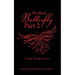 The Black Butterfly Part 2: Pushing Through Adversity