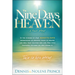 Nine Days in Heaven, a True Story: In the Summer of 1848, Marietta Davis Experienced an Amazing Vision of Heaven and Hell That Changed Her Life. Her V