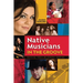 Native Musicians in the Groove