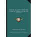 Seven Lamps Of Fire: A Study Of Eternal History And Divine Life