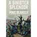 A Sinister Splendor: A Mexican War Novel