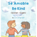 Be Kind (Spanish-English): Sé Amable