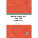 Writing Center Talk Over Time: A Mixed-Method Study