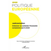 Judiciarisation: Ordonner ou contester l'économie européenne par le droit