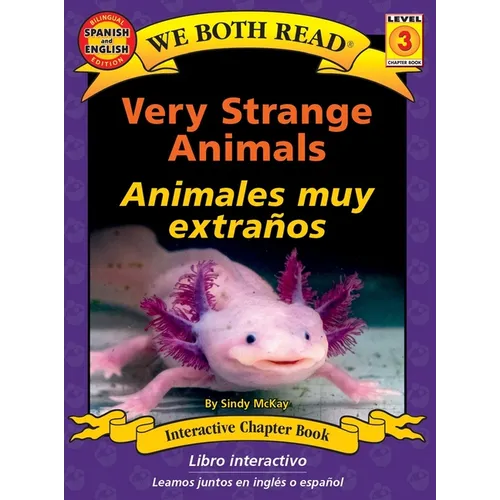 We Both Read: Very Strange Animals / Animales Muy Extraños (Bilingual in English and Spanish)