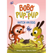 Hatch an Egg (Bobo and Pup-Pup): (A Graphic Novel)
