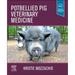 Potbellied Pig Veterinary Medicine