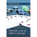Viviendo con un adicto al juego