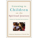 Listening to Children on the Spiritual Journey
