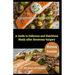 Ileostomy Diet Cookbook: A Guide to Delicious and Nutritious Meals After Ileostomy Surgery
