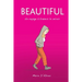 Beautiful: Un voyage à travers le miroir