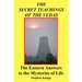The Secret Teachings of the Vedas: The Eastern Answers to the Mysteries of Life
