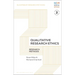 Qualitative Research Ethics: Research Methods