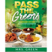 Pass The Greens: A Cannabis Infused Soul Food CookBook
