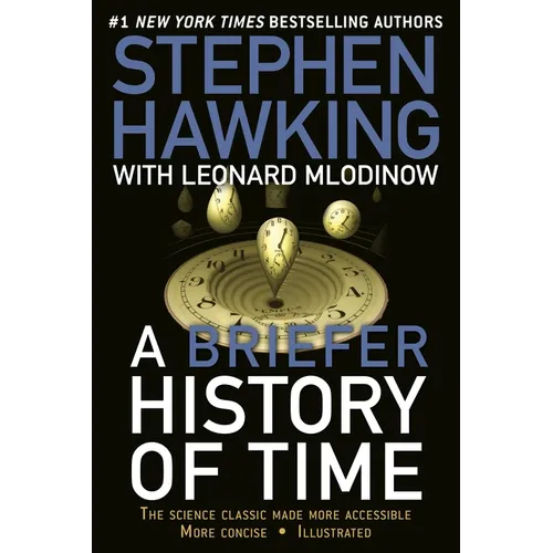A Briefer History of Time: The Science Classic Made More Accessible