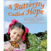 A Butterfly Called Hope