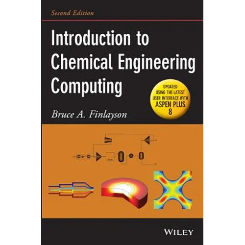 Introduction to Chemical Engineering Computing