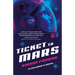 Ticket to Mars: A Children's Novel