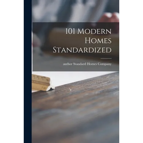 101 Modern Homes Standardized