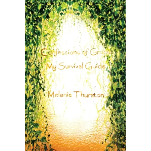 Confessions of Grace: My Survival Guide