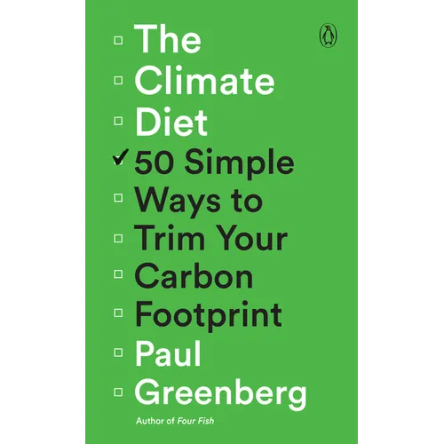 The Climate Diet: 50 Simple Ways to Trim Your Carbon Footprint