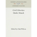 Civil Liberties Under Attack