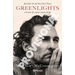 Greenlights: O El Arte de Correr Cuesta Abajo / Green Lights