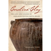 Carolina Clay: The Life and Legend of Enslaved Potter David Drake