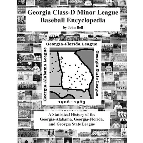 Georgia Class-D Minor League Baseball Encyclopedia