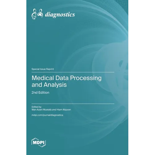 Medical Data Processing and Analysis: 2nd Edition