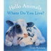 Hello Animals, Where Do You Live?