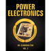 Power Electronics: Advanced Topics and Designs: Vol. 3