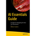 AI Essentials Guide: Principles for Navigating the Next Tech Renaissance