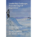 Leadership Challenges from the Edge of Experience: : Shackleton's Leadership Principles to Serve, Lead and Excel