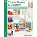 Tissue Boxes & Coasters: 8 Colorful Designs in Plastic Canvas