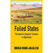 Failed States: The Need for a Realistic Transition in Afghanistan