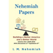Nehemiah Papers: Building a Better America and a Better World