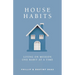 House Habits: Living on Mission One Habit at a Time